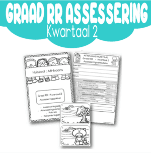 Graad RR Assessering: Afrikaans Kwartaal 2
