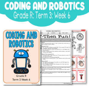 Grade R Coding and Robotics Term 3 Week 6
