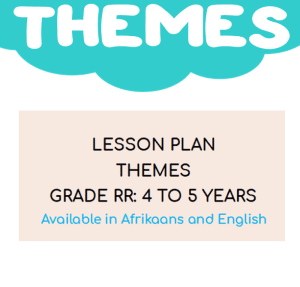 4 to 5 Year Themes